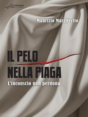 cover image of Il pelo nella piaga